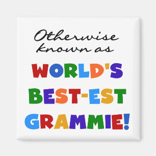 Andernfalls bekannt als T - Shirts Gut-est Grammie Magnet
