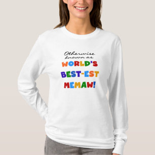 Andernfalls bekannt als T-Shirts Gut-est Memaw