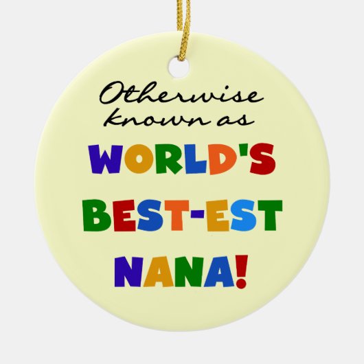 Andernfalls bekannt als T-Shirts Gut-est Nana Keramik Ornament (Vorne)