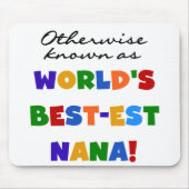 Andernfalls bekannt als T-Shirts Gut-est Nana Mousepad (Vorne)