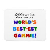 Andernfalls bekannte Geschenke für die beste Gammi Magnet (Horizontal)