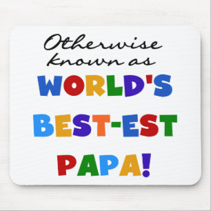 Andernfalls die bekanntesten Papa Tshirts und Gesc Mousepad