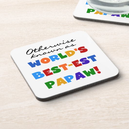 Andernfalls die bekanntesten Papaw-T - Shirt und G Getränkeuntersetzer (Linke Seite)