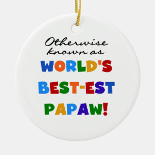 Andernfalls die bekanntesten Papaw-T - Shirt und G Keramikornament