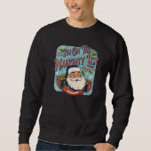 Anders Christmas Naughty List  Santa xmas holiday  Sweatshirt (Vorderseite)