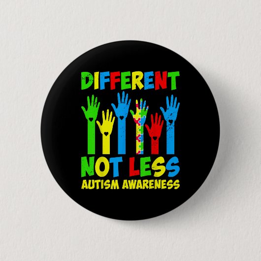 Anders, nicht weniger - Autismus-Bewusstsein - Unt Button (Vorderseite)