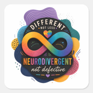 Anders, nicht weniger, Neurodivergent, nicht defek Quadratischer Aufkleber