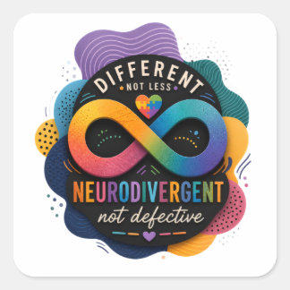 Anders, nicht weniger, Neurodivergent, nicht defek Quadratischer Aufkleber