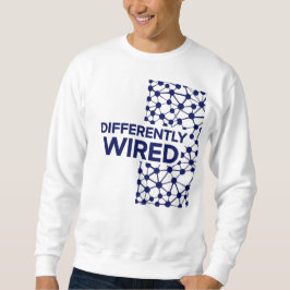 Anders Verdrahtet – Autismus-Bewusstseinsmonat Bla Sweatshirt