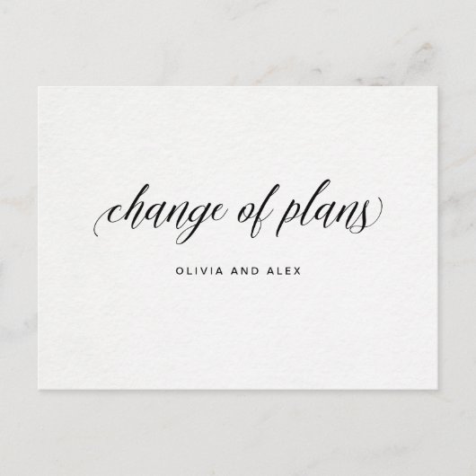 Änderung der Pläne | Elegante Typografie Postkarte (Vorderseite)