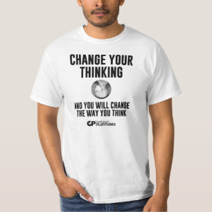 Änderungs-Denken: Erfundenes Platitüden-T - Shir T-Shirt