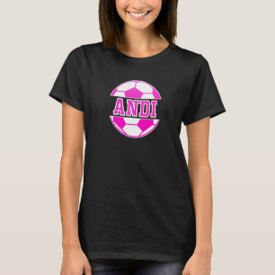 Andi Name Girls Fußball-Fußball-Sportfan Ba T-Shirt