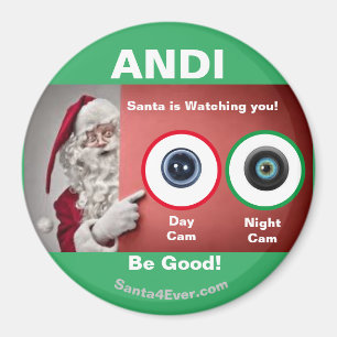 ANDI Santa beobachtet Sie!Tag und Nacht Magnet