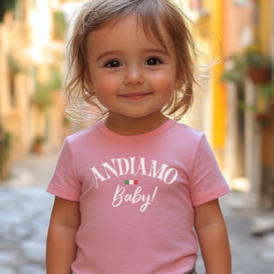 Andiamo Baby! Italienisch inspirierte Reise- Baby T-shirt