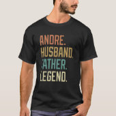 Andre Husband Father Legend Father's Day Retro T-Shirt (Vorderseite)