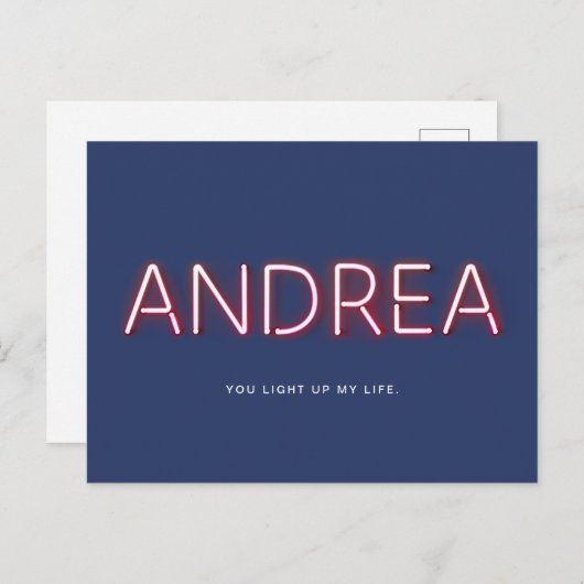 Andrea, du zündest mein Leben an Neonlicht Postkarte (Vorne/Hinten)