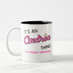 Andrea, was Sie nicht verstehen würden Zweifarbige Tasse