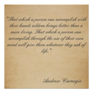 Andrew Carnegie-Reichtums-Philosophie Poster