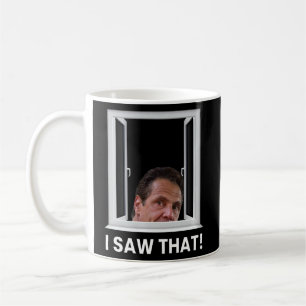 Andrew Cuomo, das sah ich dir Kaffeetasse