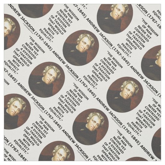 Andrew Jackson Wisdom steuerliche Gleichheit Stoff (Muster)