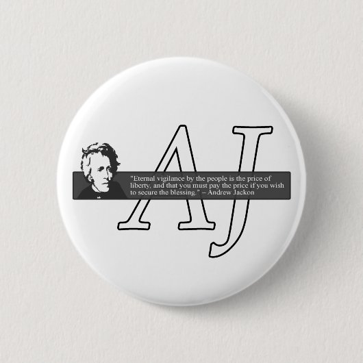 Andrew Jackson-Zitat-Knopf Button (Vorderseite)