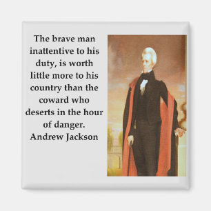 Andrew- Jacksonzitat Magnet