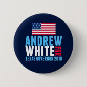 Andrew White für Gouverneur von Texas 2018 Button (Vorderseite)