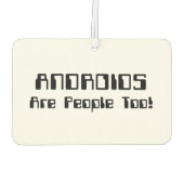 ANDROIDS sind auch Leute! Autolufterfrischer (Rückseite)