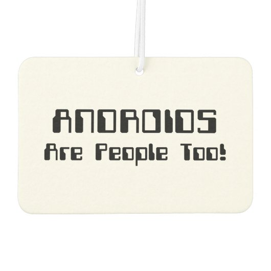 ANDROIDS sind auch Leute! Autolufterfrischer (Rückseite)