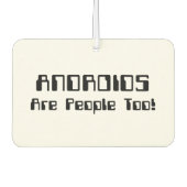 ANDROIDS sind auch Leute! Autolufterfrischer (Vorderseite)
