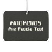 ANDROIDS sind auch Leute! Autolufterfrischer (Rückseite)