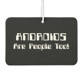 ANDROIDS sind auch Leute! Autolufterfrischer (Vorderseite)