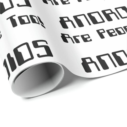 ANDROIDS sind auch Leute! Geschenkpapier (Rolleneckpunkt)