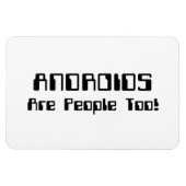 ANDROIDS sind auch Leute! Magnet (Horizontal)