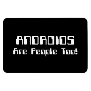 ANDROIDS sind auch Leute! Magnet
