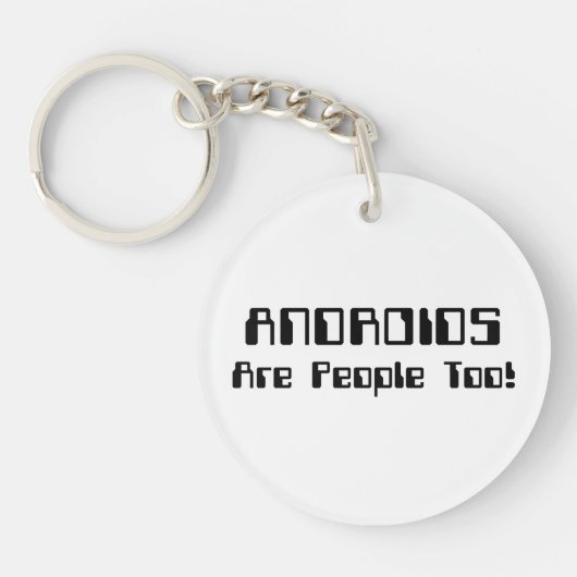 ANDROIDS sind auch Leute! Schlüsselanhänger (Vorderseite)
