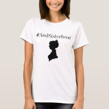 #AndSisterhood Women's Rights T - Shirt for women