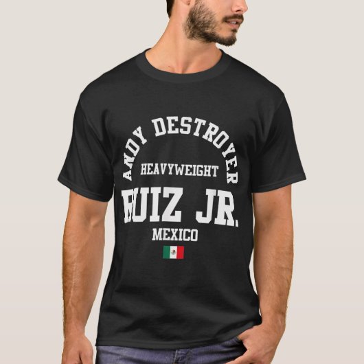 Andy Boxing Ruiz Jr Mexico Gym Heavyweight T-Shirt (Vorderseite)
