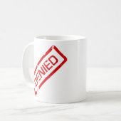 anerkannt, verweigert kaffeetasse (Vorderseite Links)