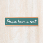 Anerkennbar "Bitte haben Sie Platz" Türschild (Vorderseite )