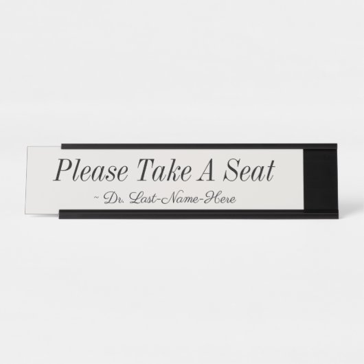 Anerkennbar "Bitte nehmen Sie Platz" Schreibtischnamensplakette (Vorderseite )