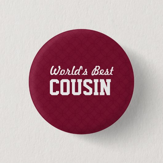 Anerkennungs-Geschenk A04 der COUSIN der Welt Button (Vorderseite)