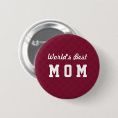 Anerkennungs-Geschenk A07 die MAMA der Welt bestes Button (Vorne & Hinten)