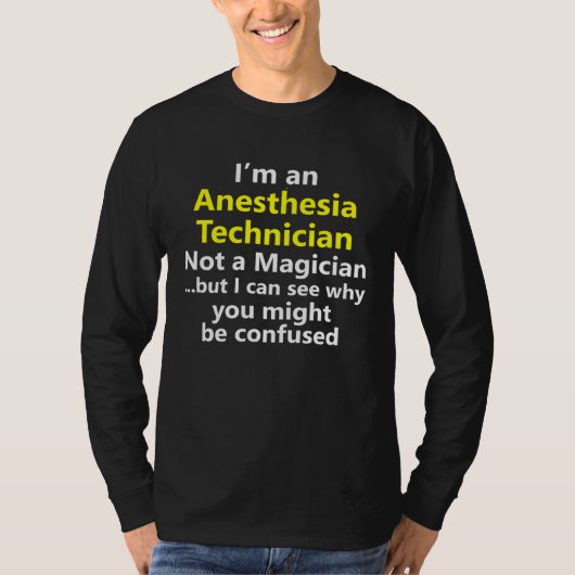 Anesthesia Technician Job Career Occupation Profes T-Shirt (Vorderseite)