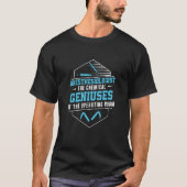 Anesthesiologist Geniuses Operating Room Anesthesi T-Shirt (Vorderseite)
