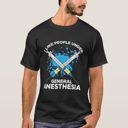 Anesthesiology For Anesthesiologist Nurse Anesthet T-Shirt (Vorderseite)