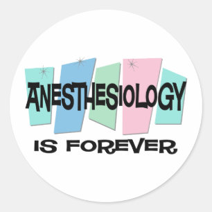 Anesthesiology ist Forever Runder Aufkleber