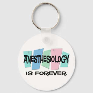 Anesthesiology ist Forever Schlüsselanhänger