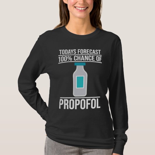Anesthetist Todays Forecast T-Shirt (Vorderseite)