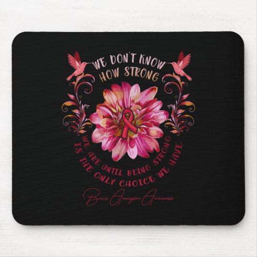 Aneurysma Awareness Blume Wir wissen nicht, wie st Mousepad (Vorne)